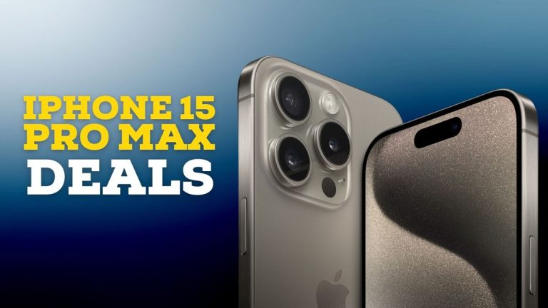 Best iPhone 15 Pro Max deals: The biggest savings for the biggest iPhone